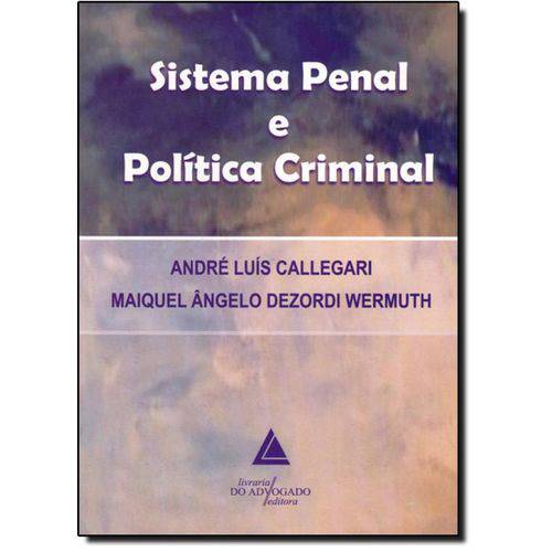 Sistema Penal e Política Criminal