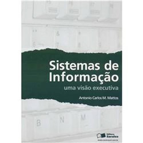 Sistemas de Informacao-Uma Visao Executiva-2º Ed.