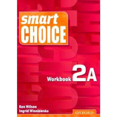 Smart Choice 2a - Workbook - Oxford University Press - Elt
