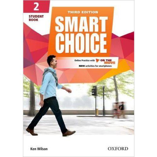Smart Choice 2 - Student's Book With Online Practice And On The Move - Third Edition - Oxford Univer
