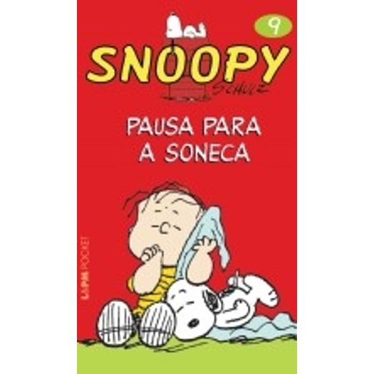 Snoopy 9 Pausa para a Soneca - 819 - Lpm Pocket