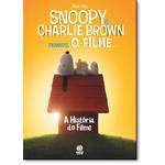 Snoopy Charlie Brown: a História do Filme