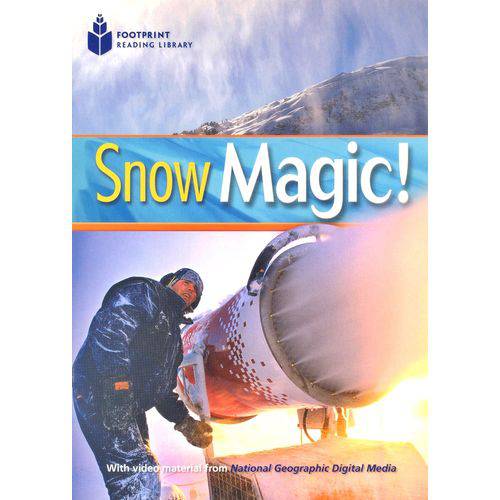Snow Magic! - Footprint Reading Library - American English - Level 1 - Book