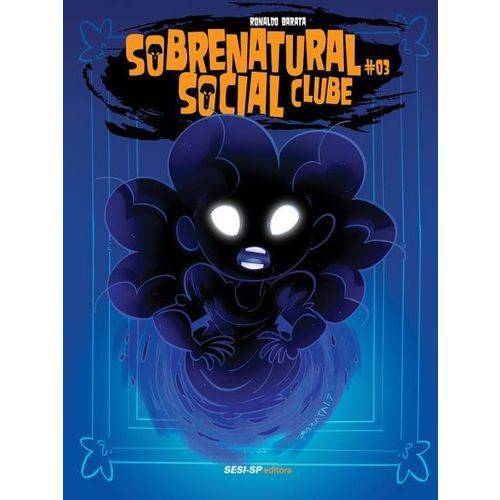 Sobrenatural Social Clube - #03