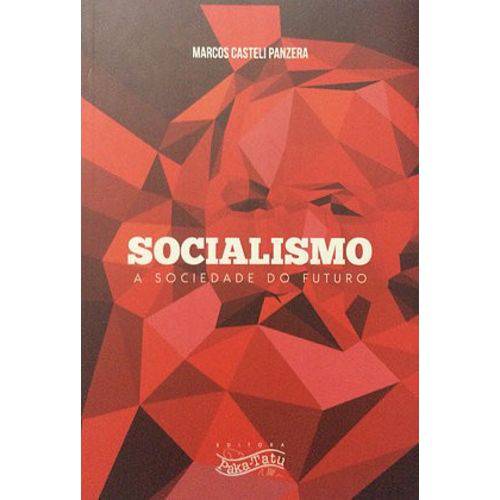 Socialismo - a Sociedade do Futuro