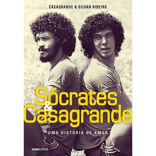 Socrates e Casagrande - Globo