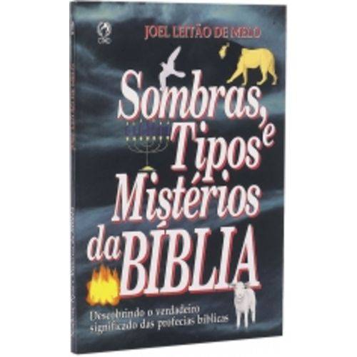 Sombras Tipos e Misterios da Biblia - Cpad