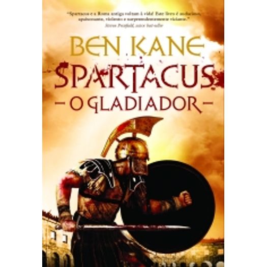 Spartacus - o Gladiador - Livro 1 - Agir