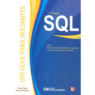 SQL um Guia para Iniciantes - 3 ª Edição SQL um Guia para Iniciantes - 3 ª Edição
