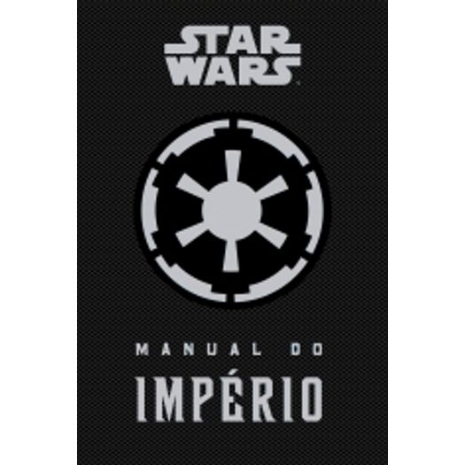 Star Wars - Manual do Imperio - Bertrand