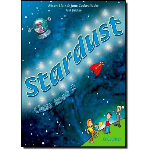 Stardust 2 Class Book - Oxford