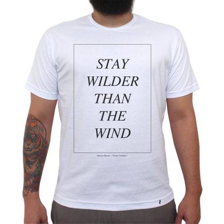 Stay Wilder - Camiseta Clássica Masculina