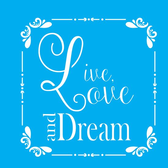 Stencil Litocart 20X20 LSQ-049 Live Love And Dream
