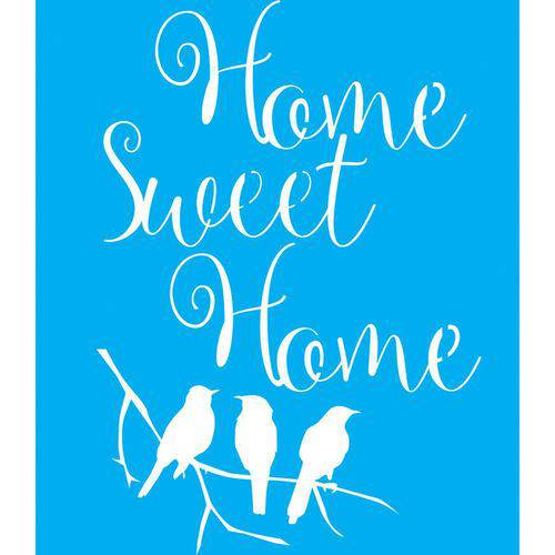 Stencil para Pintura 25x20 Home Sweet Home e 3 Pássaros Lsg-020 - Litocart
