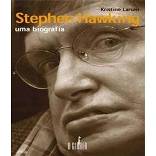 Stephen Hawking - uma Biografia