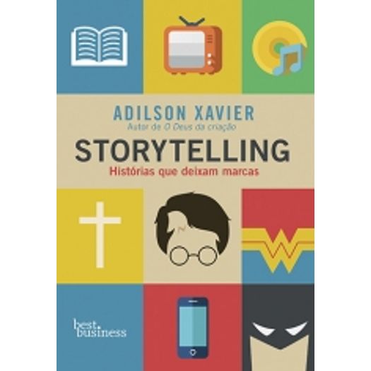 Storytelling - Historias que Deixam Marcas - Best Business