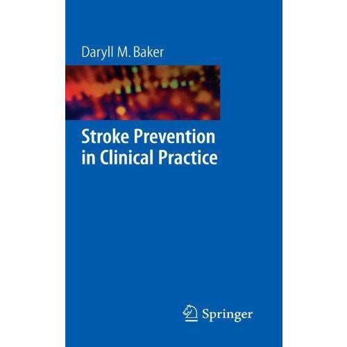 Stroke Prevention In Clinical Practice