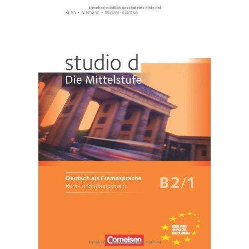 Studio D B2/1 - Kurs Und Ubungsbuch Mit Lerner