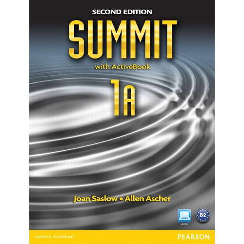 Summit 1a - Student Book With Workbook And Activebook (Ebook) - Second Edition - Pearson - Elt