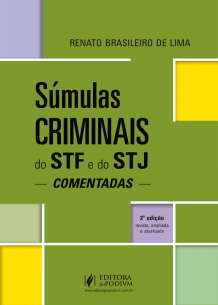 Súmulas Criminais do STF e STJ Comentadas (2019)