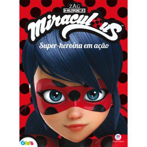 Super-heroína em Ação - Miraculous - Ladybug - Ciranda Cultural