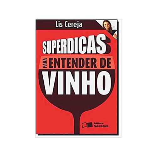 Superdicas para Entender de Vinho 1ªed. - Saraiva