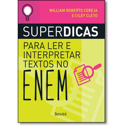 Superdicas: para Ler e Interpretar Textos no Enem