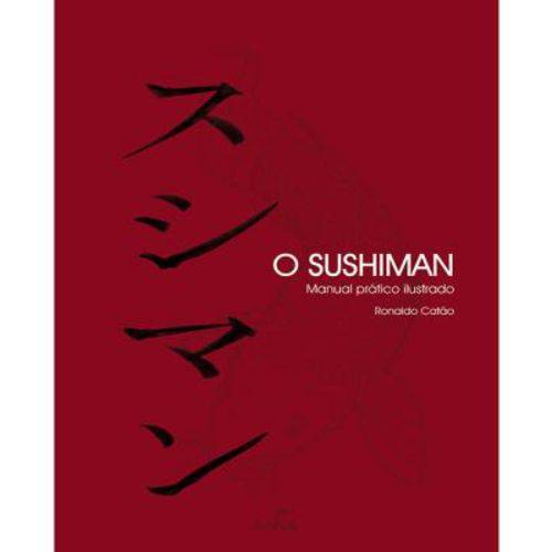 Sushiman, o - Manual Pratico Ilustrado