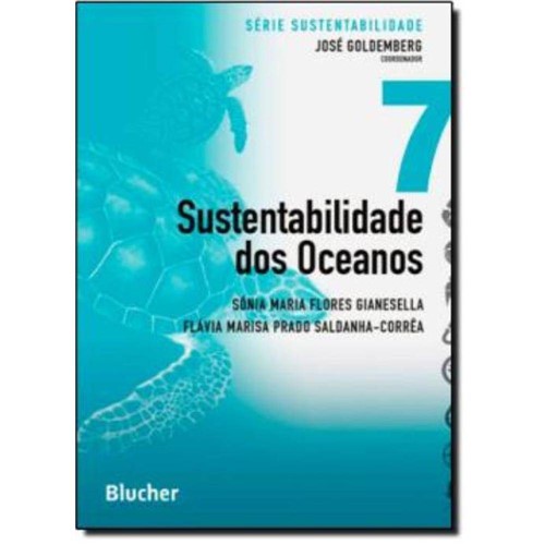 Sustentabilidade dos Oceanos - Vol. 7