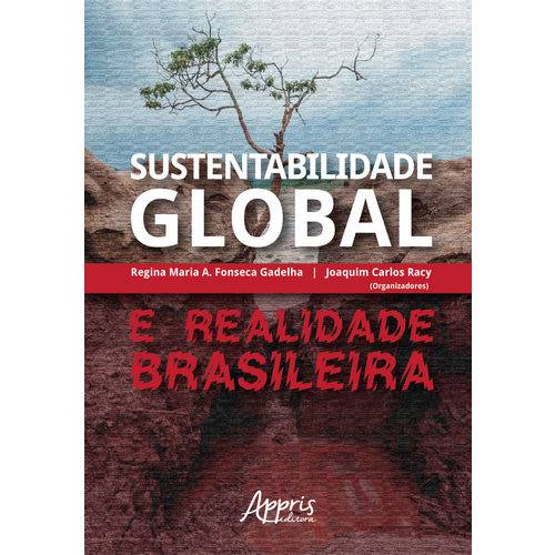 Sustentabilidade Global e Realidade Brasileira