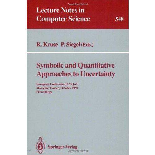 Symbolic And Quantitative Approaches To Uncertaint