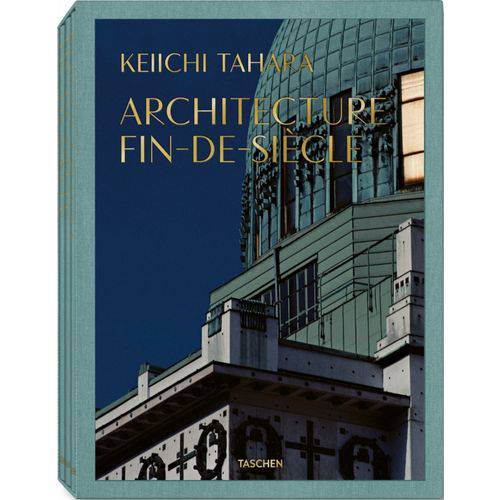 Tahara, Architecture Fin-De-Siecle 3 Vols