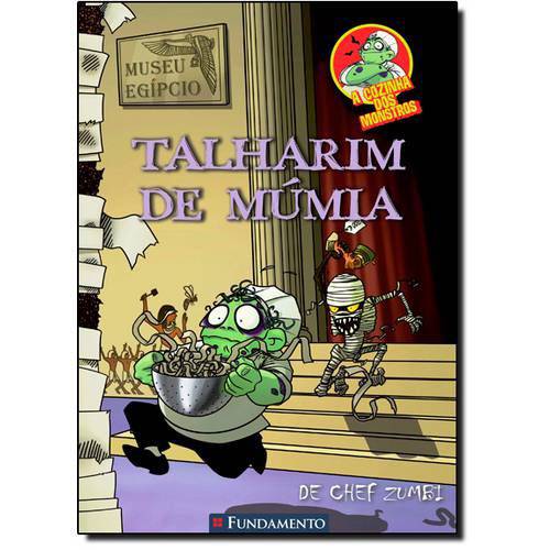 Talharim de Múmia: de Chef Zumbi - Coleção a Cozinha dos Monstros
