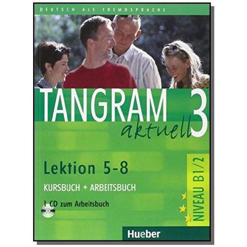 Tangram Aktuell 3 Kursbuch Arbeitsbuch Lektion 5
