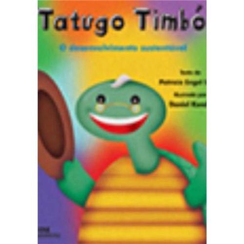 Tatugo Timbo - o Desenvolvimento Sustentavel