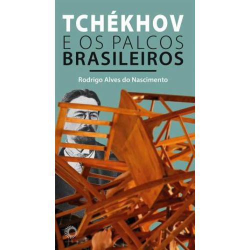 Tchekhov e os Palcos Brasileiros