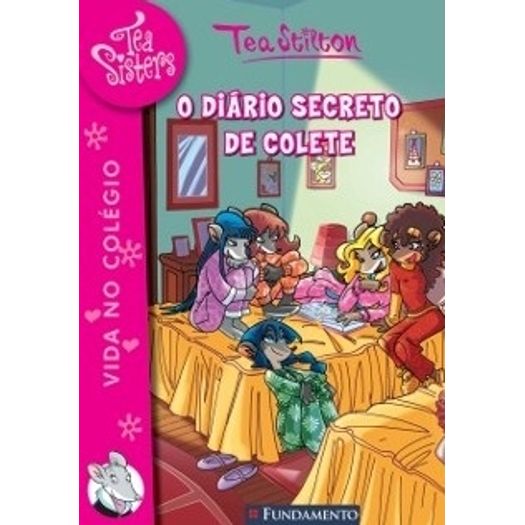 Tea Sisters 2 - o Diario Secreto de Colete - Fundamento