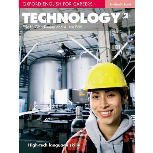 Technology 2 - Oxford English For Careers - Student's Book - Oxford University Press - Elt