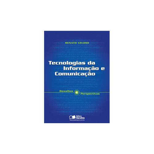 Tecnologias da Informacao e Comunicacao - Desafios