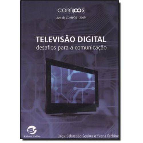 Televisao Digital: Desafios para a Comunicacao