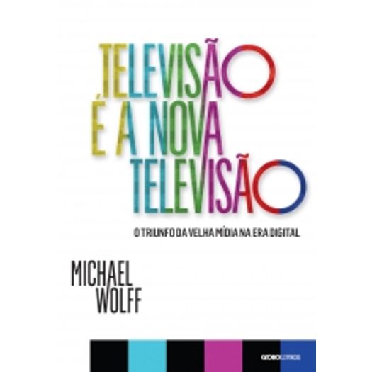 Televisao e a Nova Televisao - Globo