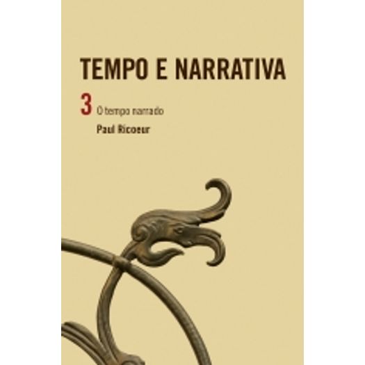 Tempo e Narrativa - Vol 3 - Wmf Martins Fontes