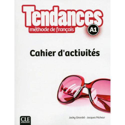 Tendances A1 - Cahier D´Exercices