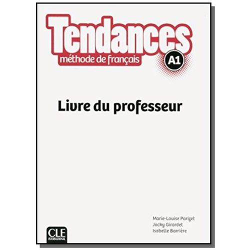 Tendances A1 - Livre Du Professeur