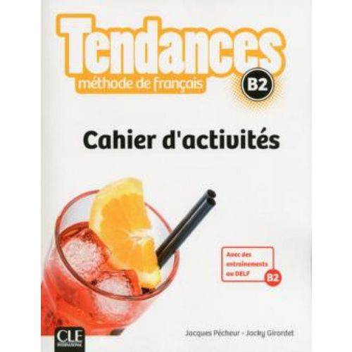 Tendances B2 - Cahier D´exercices