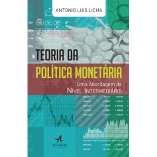 Teoria da Politica Monetaria - Alta Books