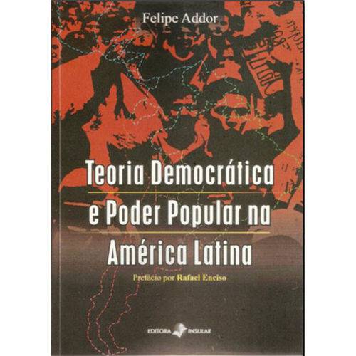 Teoria Democratica e Poder Popular na America Latina