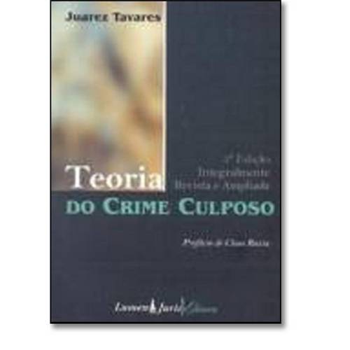 Teoria do Crime Culposo - 3 Ed - 2009