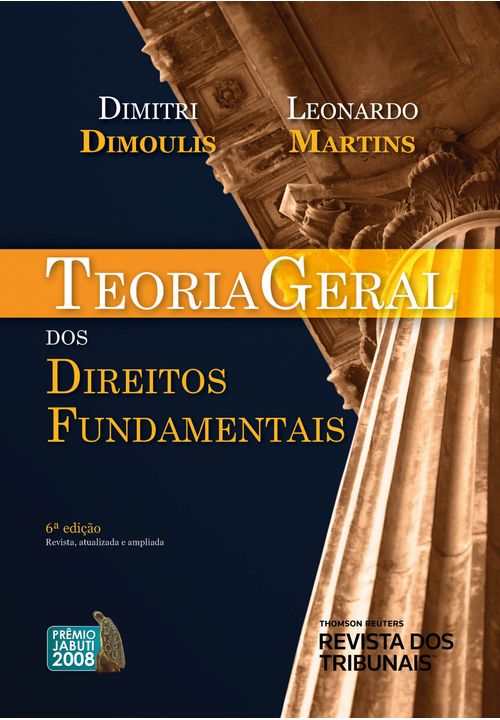 Teoria Geral dos Direitos Fundamentais - 6ª Edição
