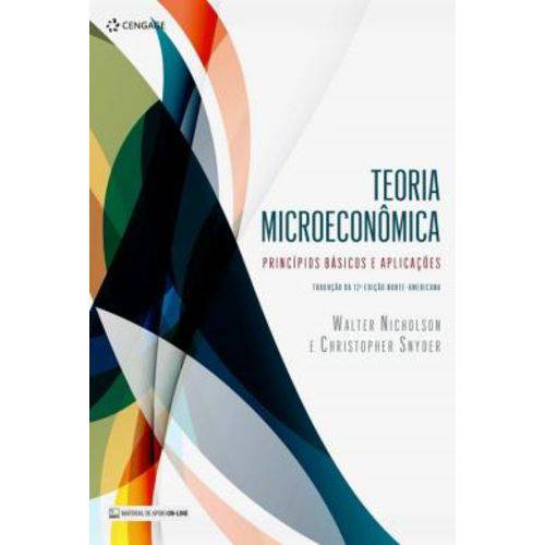 Teoria Microeconomica - Principios Basicos e Aplicacoes - Traducao da 12ª Edicao Norte-americana